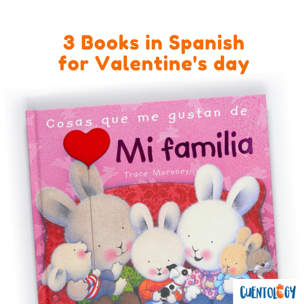 3 Spanish language books to read this Valentine's day with little ones