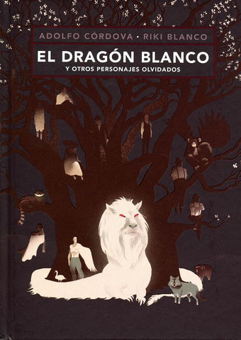 Books in Spanish for kids - El Dragón Blanco y otros personajes olvidados