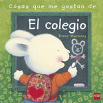 Picture books in Spanish for kids - Cosas que me gustan del colegio