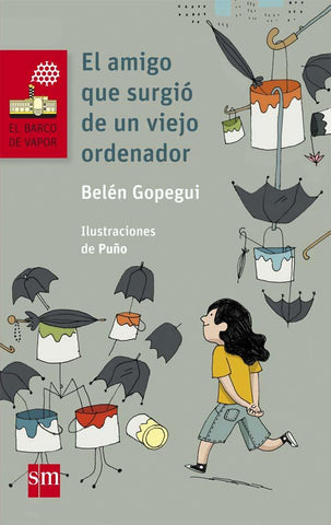 Chapter books in Spanish for kids - El amigo que surgió de un viejo ordenador