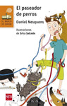 Chapter books in Spanish for kids - El paseador de perros