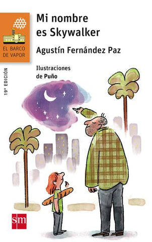 Chapter books in Spanish for kids - Mi nombre es Skywalker
