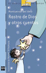 Chapter books in Spanish for kids - Rastro de Dios y otros cuentos