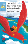 Chapter books in Spanish for kids - Una bolsa de patatas fritas en la Polinesia