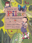 Chapter Books in Spanish - Diario de Pilar en Amazonas